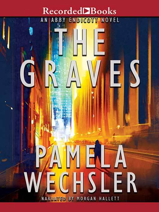 Title details for The Graves by Pamela Wechsler - Wait list